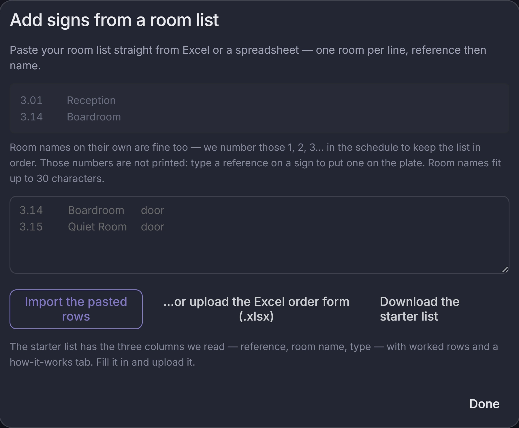 The Add signs from a room list dialog: a reference column and a room
                  name column pasted in, a button to import the pasted rows, and an
                  option to upload an Excel order form or download a starter list.